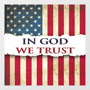In God We Trust, Faith, Freedom, & Heritage Grunge