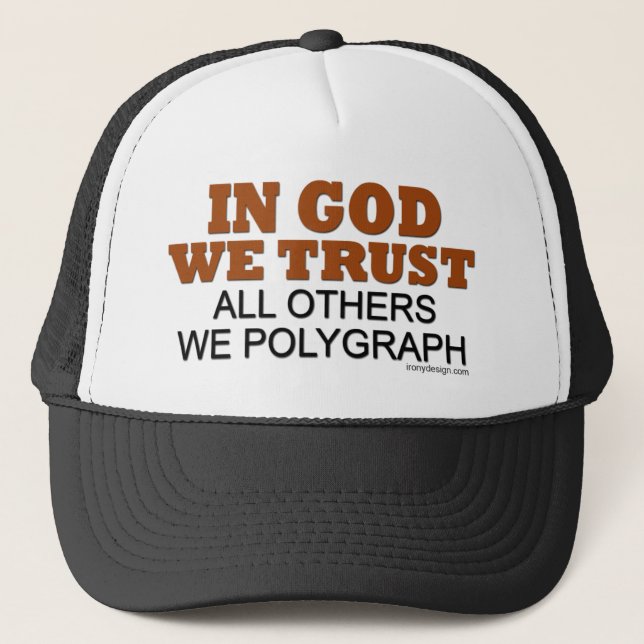In God We Trust Funny Saying Trucker Hat (Front)