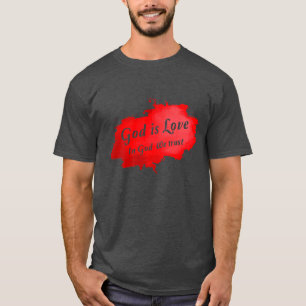 In God we trust, God is love Premium T-Shirt