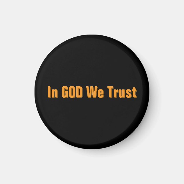 In GOD We Trust Magnet (Front)