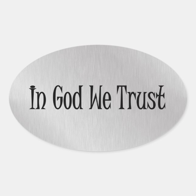 In God we Trust Oval Sticker (Front)