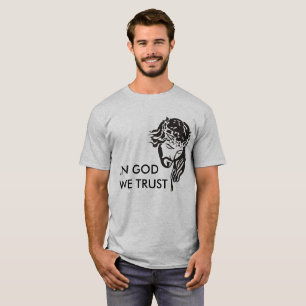 In God We Trust T-Shirt