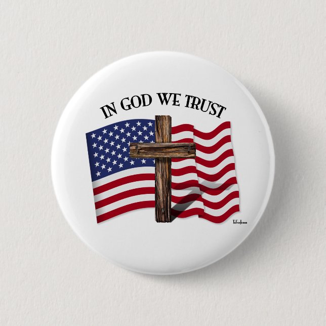In God We Trust with rugged cross and US flag 6 Cm Round Badge (Front)