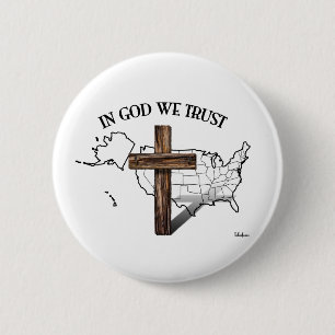 In God We Trust with rugged cross and US outline 6 Cm Round Badge