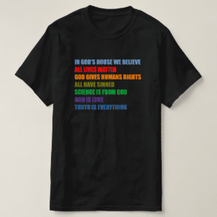 In God's House We Believe t-shirt
