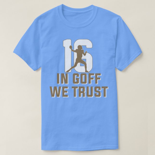In Goff We Trust T-Shirt (Design Front)
