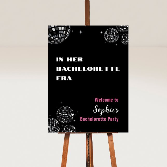 In Her Era Bachelorette Party Welcome Sign (Disco Ball In her Bachelorette Era Welcome Sign in Black and Pink)