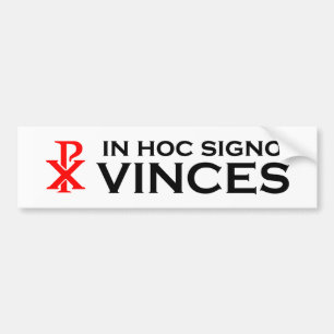 In Hoc Signo Vinces Bumper Sticker
