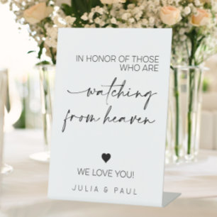 In Honor Of Those Who Are Watching From Heaven Pedestal Sign