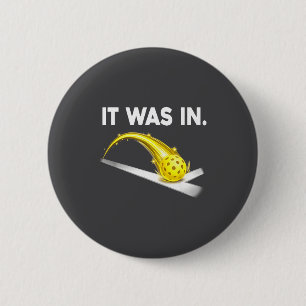 In It Pickleball Game Sports Humor 6 Cm Round Badge