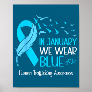In January Blue Wear Human Trafficking Blue Ribbon Poster