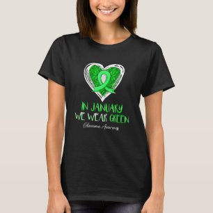 In January Wear Green Heart Glaucoma Awareness T-Shirt