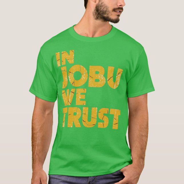 In Jobu We Trust Funny Hockey Fans T-Shirt (Front)