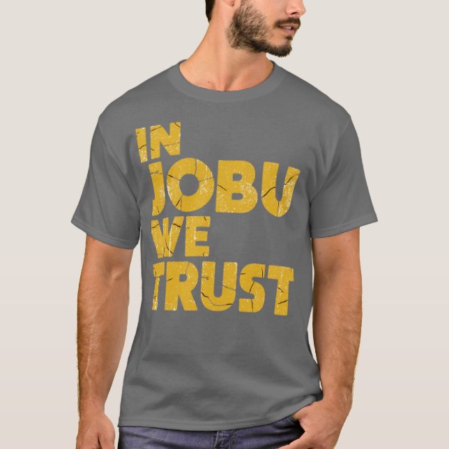 In Jobu We Trust Funny Hockey Fans T-Shirt (Front)