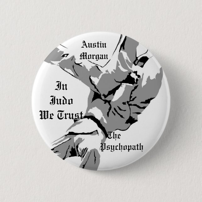 In Judo We Trust Button (Front)