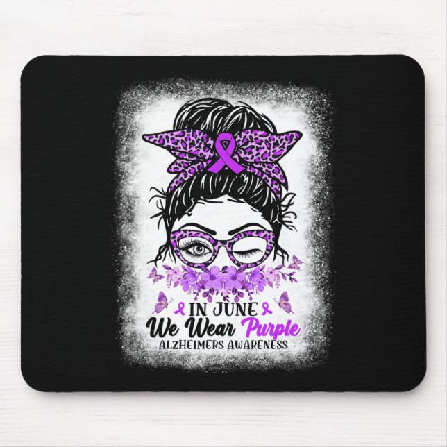 In June We Wear Purple Alzheimer Awareness Messy B Mouse Pad (Front)
