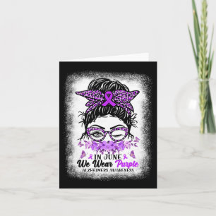 In June We Wear Purple Heimerheimer Awareness Mess Card