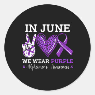 In June We Wear Purple Heimerheimer's Awareness Pu Classic Round Sticker
