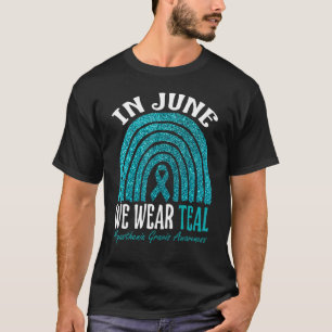 In June We Wear Teal Myasthenia Gravis Awareness R T-Shirt