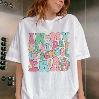 In Last Day Of School Era Schools Out for Summer T-Shirt