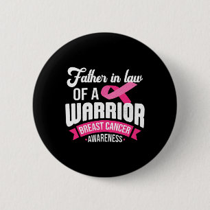 In Law Of A Warrior Breast Cancer Awareness Suppor 6 Cm Round Badge