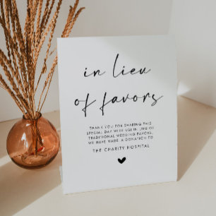 In Lieu Of Favors Wedding Pedestal Sign