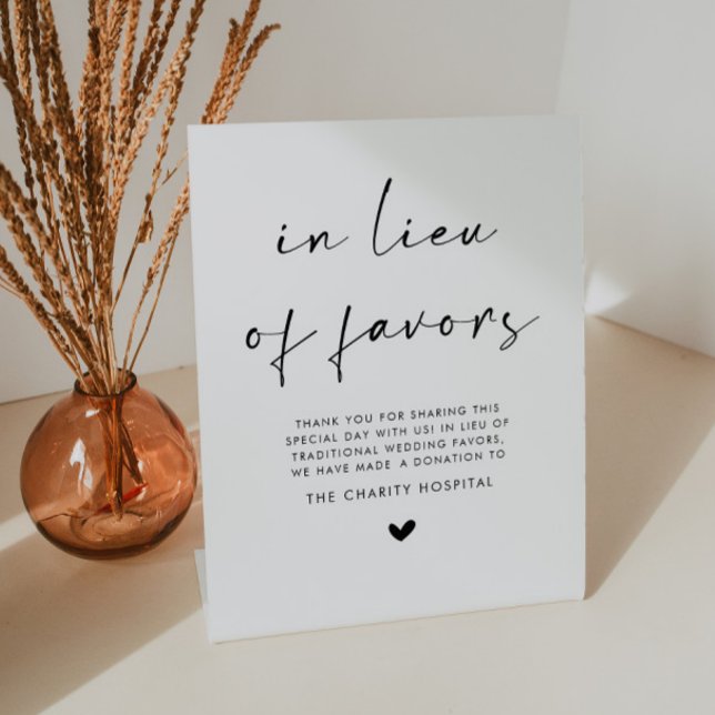 In Lieu Of Favors Wedding Pedestal Sign (Creator Uploaded)