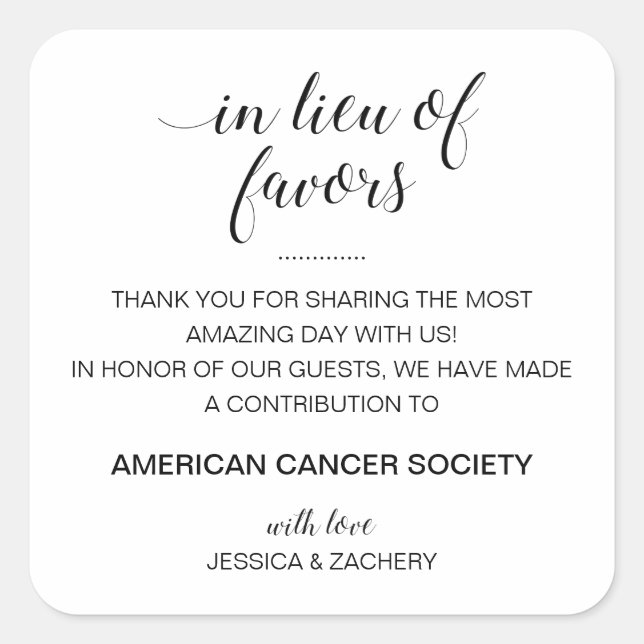 In Lieu Of Favours Charity Donation Wedding Square Sticker (Front)