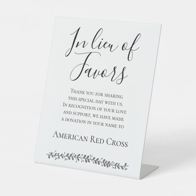 In Lieu Of Favours Donate to Charity Wedding Pedestal Sign (Front)