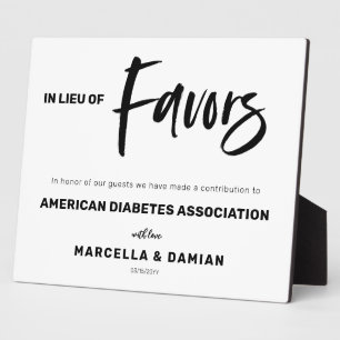 In lieu of favours sign Tabletop Plaque with Easel