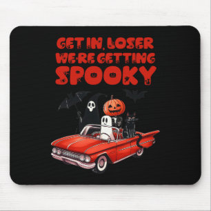 In Loser We're Getting Spooky Funny Halloween Skel Mouse Pad