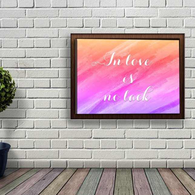 In love is no lack encouragement poster (Creator Uploaded)