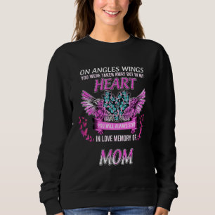 In Love Memory Of My Mum Daughter Son Miss My Mum Sweatshirt