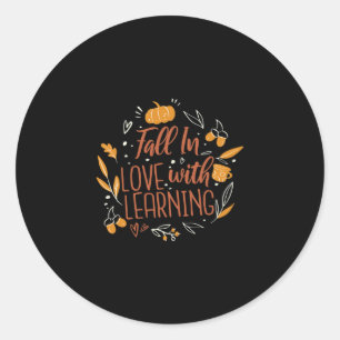 In Love With Learning Autumn Teacher Fall Classic Round Sticker