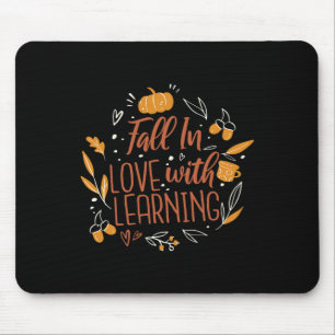In Love With Learning Autumn Teacher Fall  Mouse Pad