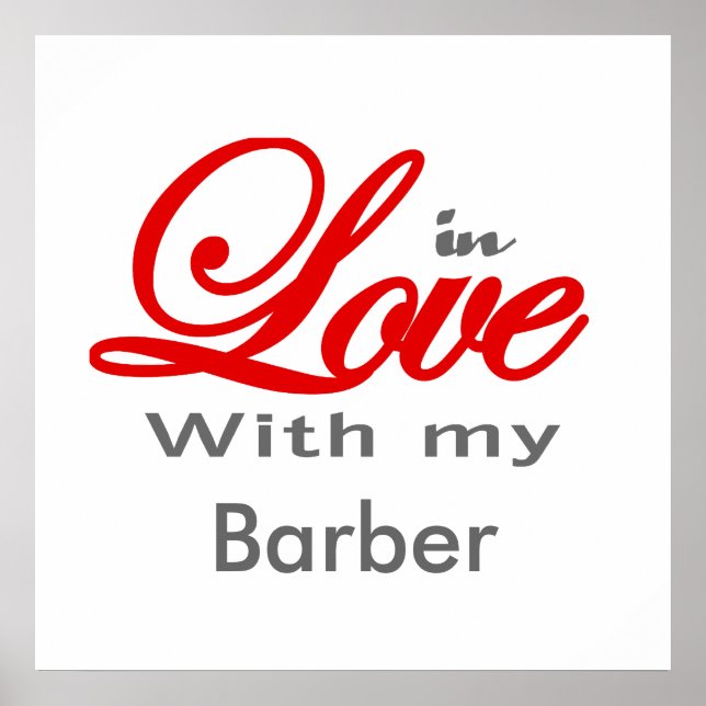 In love with my Barber Poster (Front)