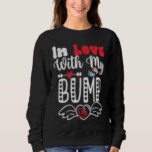 In Love With My Bump  Baby Shower Valentine's Day Sweatshirt