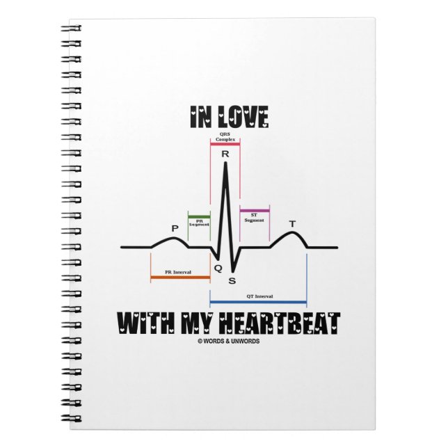 In Love With My Heartbeat (Electrocardiogram) Spiral Notebook (Front)