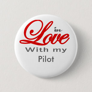 In love with my Pilot 6 Cm Round Badge