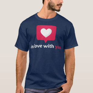 in love with you men and women lovely birthday gif T-Shirt