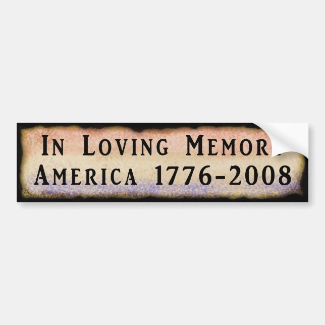 In Loving Memory America 1776 - 2008 Bumper Sticker (Front)