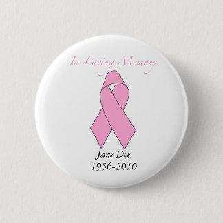In Loving Memory, Breast Cancer 6 Cm Round Badge