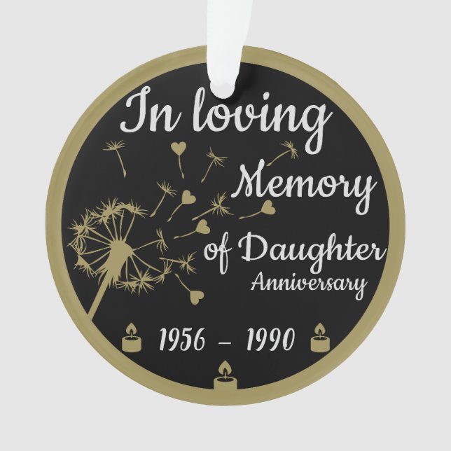 In loving Memory Death Anniversary Daughter Ornament (Front)