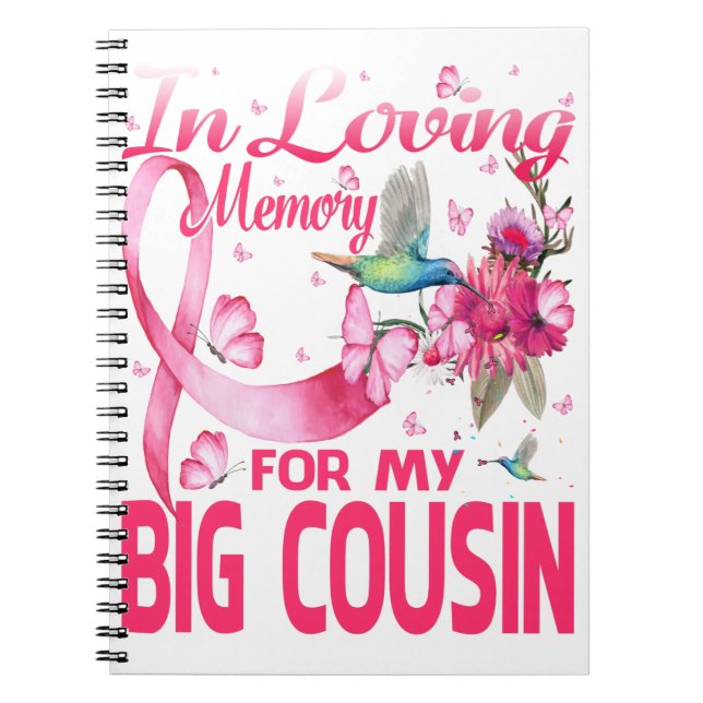 In Loving Memory For My Big Cousin Notebook (Front)