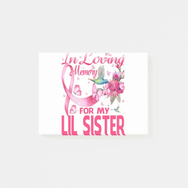 In Loving Memory For My Lil Sister Post-it Notes (Front)