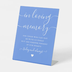 In Loving Memory Memorial Cornflower Blue Wedding Pedestal Sign
