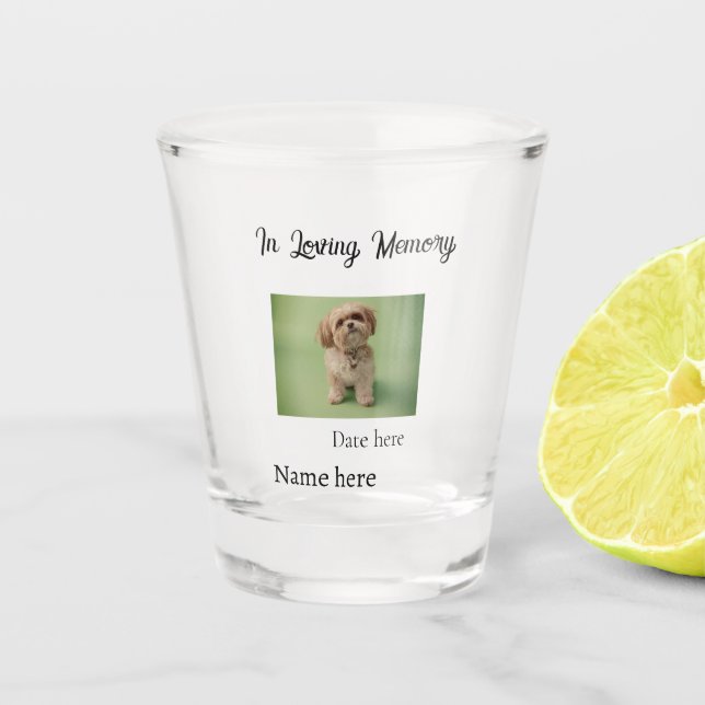 In loving memory memorial keepsake add pet name shot glass (Front)