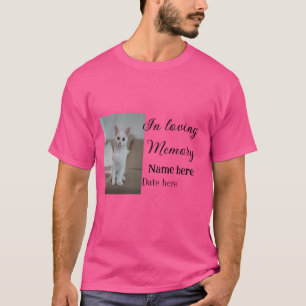 In loving memory memorial keepsake add pet name T-Shirt