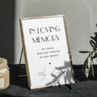In Loving Memory. Minimalist Wedding Memorial Sign