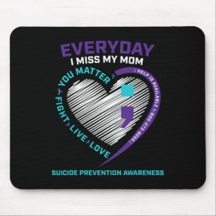 In Loving Memory Mum Suicide Awareness Prevention Mouse Pad